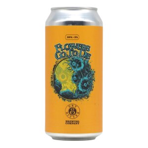 Dry & Bitter Flowers To Go Die DIPA 0,44l